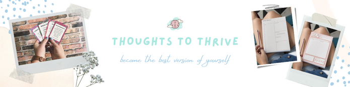 Thoughts To Thrive